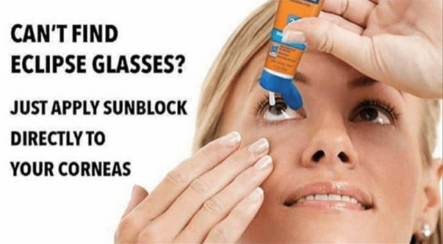 cant-find-eclipse-glasses-just-apply-sunblock-directly-corneas.png